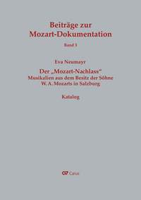 Der "MozartNachlass"  Musikalien aus dem Besitz der Söhne W. A. Mozarts in Salzburg
