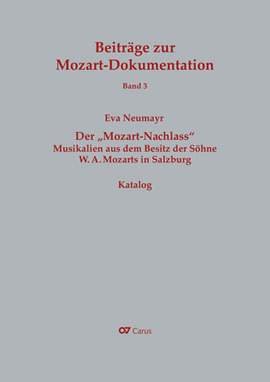 Der "MozartNachlass"  Musikalien aus dem Besitz der Söhne W. A. Mozarts in Salzburg