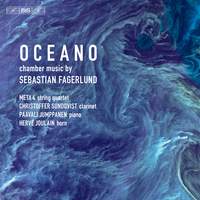 Oceano: Chamber Music by Sebastian Fagerlund