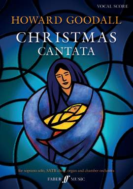 Goodall, Howard: Christmas Cantata