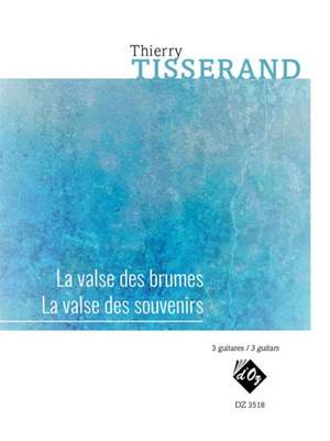 Thierry Tisserand: La Valse des Brumes