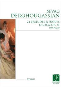Sevag Derghougassian: 24 Preludes & Fugues