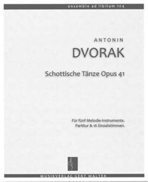 Antonin Dvorak: Schottische Tänze Op. 41
