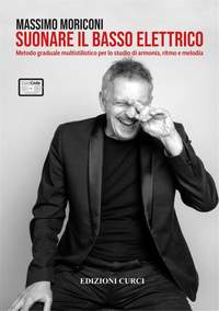 Massimo Moriconi: Suonare Il Basso Elettrico Volume Unico