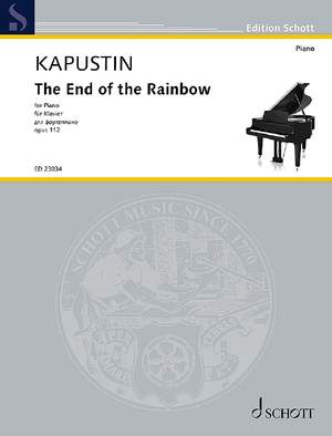 Kapustin, N: The End of the Rainbow op. 112