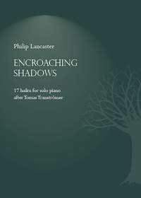 Philip Lancaster: Encroaching Shadows