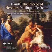 Handel: The Choice of Hercules & Dettingen Te Deum