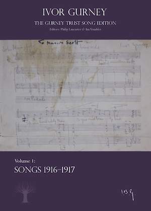 Gurney, Ivor: Songs 1916–1917