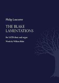Lancaster, Philip: The Blake Lamentations