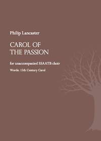 Philip Lancaster: Carol of the Passion