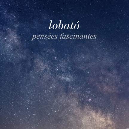 Pensées fascinantes