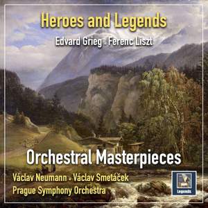 Heroes and Legends: Orchestral Masterpieces