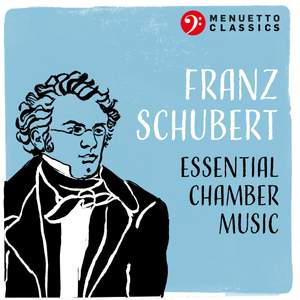 Franz Schubert: Essential Chamber Music Product Image
