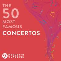 The 50 Most Famous Concertos