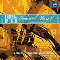Harbach 13: Orchestral Music V - Expressions for Orchestra