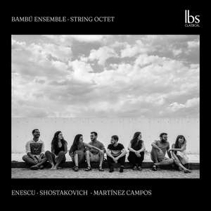 Enescu, Shostakovich & Campos: String Octets Product Image