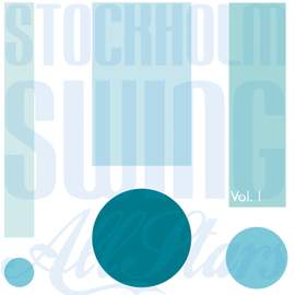 Stockholm Swing All Stars Vol. 1