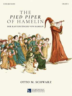 Otto M. Schwarz: The Pied Piper of Hamelin - Fanfare Score