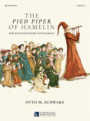 Otto M. Schwarz: The Pied Piper of Hamelin - Brass Band Score