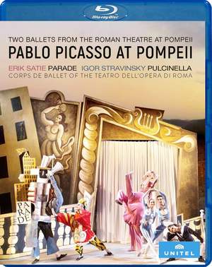 Pablo Picasso at Pompeii - Music by Satie: Parade, Stravinsky: Pulcinella