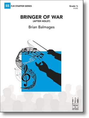 Brian Balmages: Bringer of War