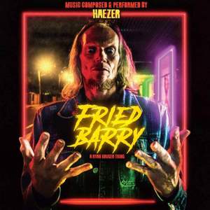 Fried Barry (Original Soundtrack)