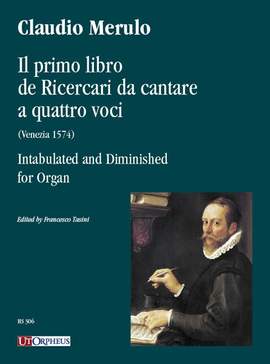 Merulo, C: Il Primo Libro de Dicercari de cantare a quattro voci (Venezia 1574)