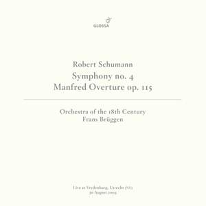 Schumann: Symphony No. 4 in D Minor, Op. 120 (Revised Version) [Live at Vredenburg, Utrecht, 8/30/2003]