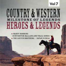 Milestones of Legends Country & Western, Heroes & Legends, Vol. 7