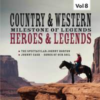 Milestones of Legends Country & Western, Heroes & Legends, Vol. 8