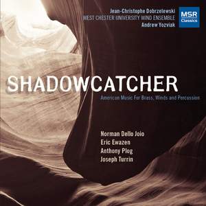 Shadowcatcher - American Music for Winds, Brass and Percussion Product Image