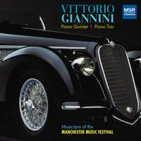 Vittorio Giannini: Piano Quintet, Piano Trio