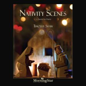 Nativity Scenes: 12 Carols for Piano