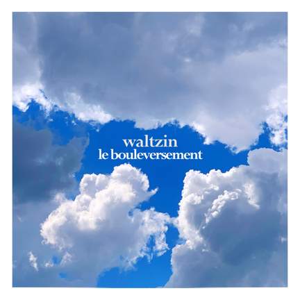 Le bouleversement