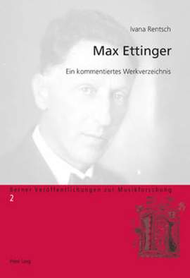 Max Ettinger: Ein kommentiertes Werkverzeichnis
