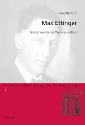 Max Ettinger: Ein kommentiertes Werkverzeichnis