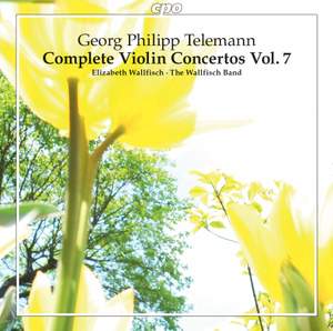 Telemann: Violin Concertos Vol. 7