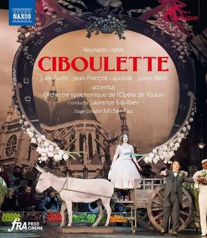 Hahn: Ciboulette - Operetta in three acts and four tableaux