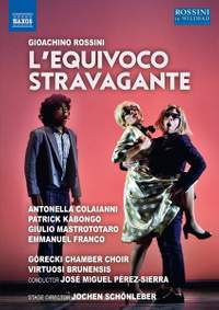 Rossini: L'Equivoco Stravagante
