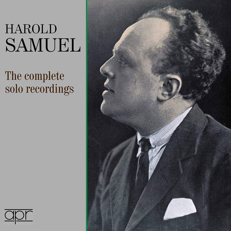 Harold Samuel: The complete solo recordings - APR: APR_6036 - 2