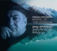 Chabuka Amiranashvili: Mystic of the Horizon