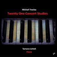 Michail Travlos: Twenty One Concert Studies