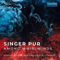 Singer Pur: Among Whirlwinds