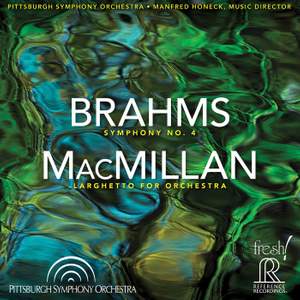 Brahms: Symphony No.4 & MacMillan: Larghetto for Orchestra Product Image