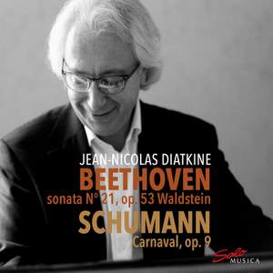 Beethoven: Piano Sonata No. 21 'Waldstein' & Schumann: Carnaval