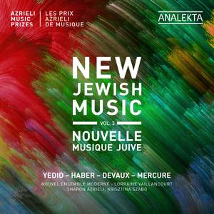 New Jewish Music, Vol. 3 - Azrieli Music Prizes