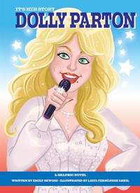 It's Her Story Dolly Parton A Graphic Novel