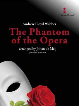 Andrew Lloyd Webber: The Phantom of the Opera