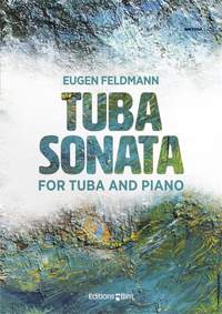 Eugen Feldman: Tuba Sonata