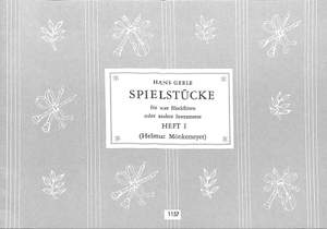 Gerle: Spielstucke 1